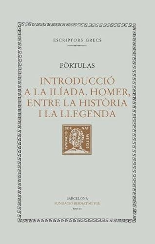 INTRODUCCIÓ A LA ILÍADA | 9788498591224 | PÒRTULAS AMBRÓS, JAUME