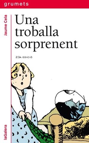 UNA TROBALLA SORPRENENT | 9788424681340 | CELA I OLLé, JAUME
