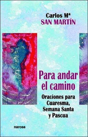 PARA ANDAR EL CAMINO | 9788427713413 | SAN MARTIN,C.Mª.