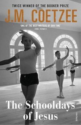 THE SCHOOLDAYS OF JESUS | 9781784705343 | COETZEE, J. M.