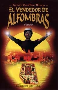 VENDEDOR DE ALFOMBRAS | 9788477208228 | ROCA,J.C.