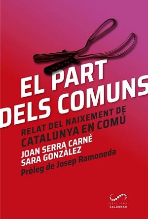 PART DELS COMUNS, EL - CAT | 9788494675331 | SERRA, JOAN/GONZÁLEZ, SARA