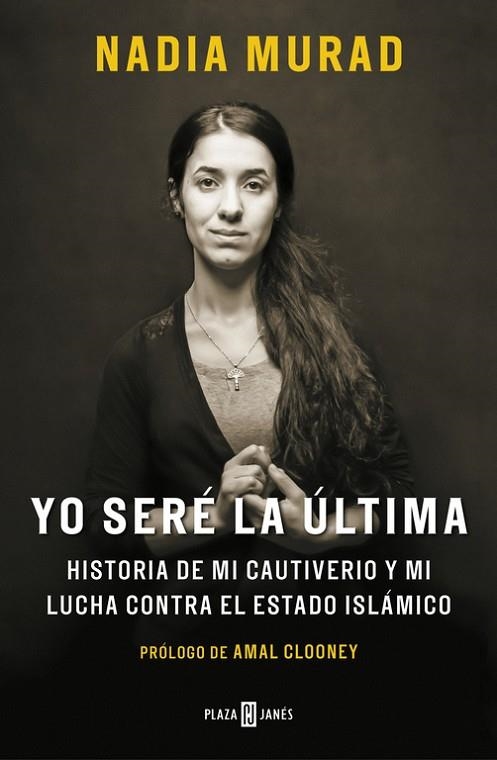 YO SERé LA úLTIMA | 9788401019906 | MURAD, NADIA