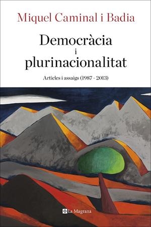 DEMOCRàCIA I PLURINACIONALITAT | 9788482648354 | CAMINAL I BADIA, MIQUEL