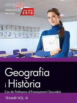 COS DE PROFESSORS D'ENSENYAMENT SECUNDARI. GEOGRAFIA I HISTòRIA. TEMARI VOL. III | 9788468168524 | VARIOS AUTORES