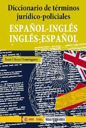 DICCIONARIO DE TéRMINOS JURíDICO-POLICIALES | 9788481503135 | CHECA DOMíNGUEZ, JUAN