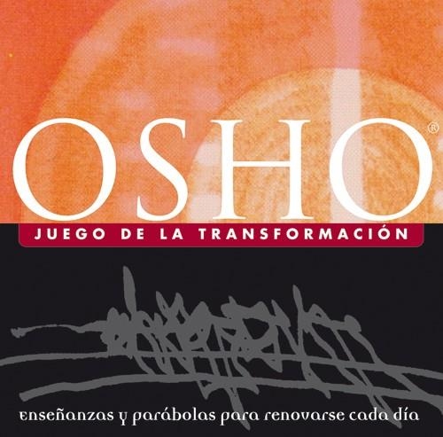 JUEGO DE LA TRANSFORMACION(LI+2C | 9788484450214 | OSHO