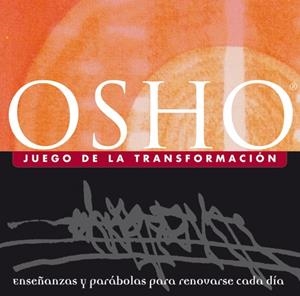 JUEGO DE LA TRANSFORMACION(LI+2C | 9788484450214 | OSHO