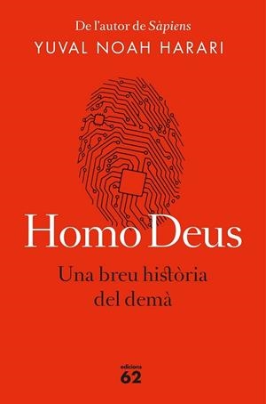 HOMO DEUS (EDICIó RúSTICA) | 9788429776515 | NOAH HARARI, YUVAL