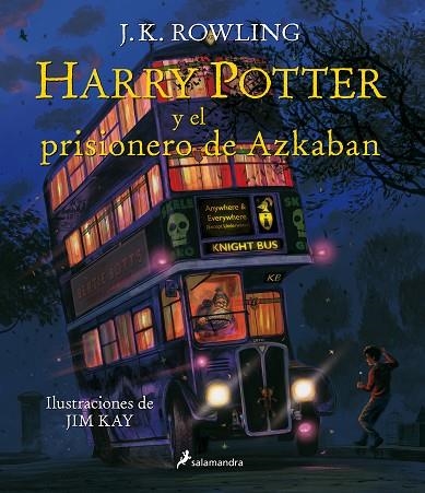 HARRY POTTER Y EL PRISIONERO DE AZKABAN (ILUSTRADO) | 9788498388251 | ROWLING, J.K./KAY, JIM