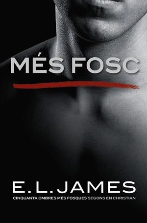 MÉS FOSC  | 9788416930562 | E.L. JAMES