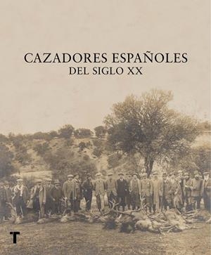 CAZADORES ESPAñOLES DEL SIGLO XX | 9788416714292 | DIVERSOS