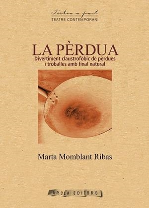 PERDUA, LA | 9788494764349 | MOMBLANT RIBAS, MARTA