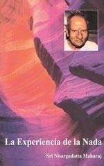 EXPERIENCIA DE LA NADA | 9788486797874 | NISARGADATTA MAHARAJ