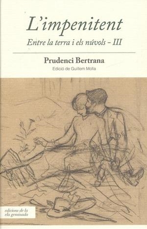 IMPENITENT, L' | 9788494732270 | BERTRANA COMPTE, PRUDENCI