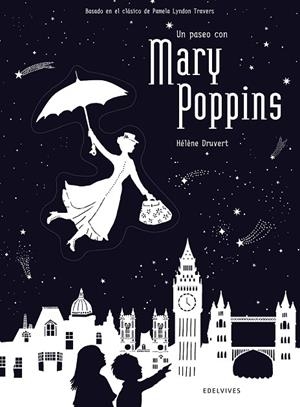 UN PASEO CON MARY POPPINS | 9788414010723 | DRUVERT, HéLèNE