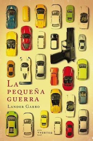 LA PEQUEñA GUERRA | 9788471485847 | GARRO PEREZ, LANDER