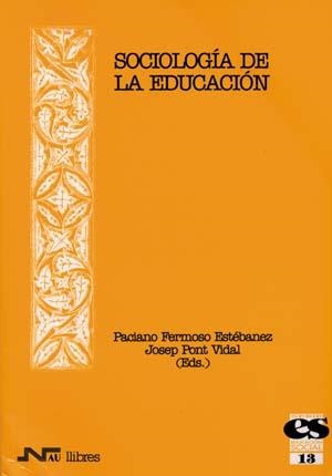 SOCIOLOGIA DE LA EDUCACION(NAU) | 9788476426210 | FERMOSO