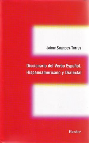 DICCIONARIO DEL VERBO ESPAÑOL HI | 9788425421334 | SUANCES-TORRES,J.