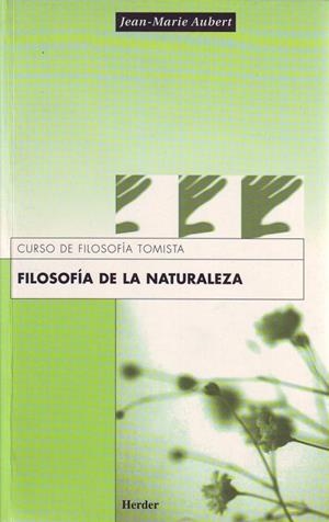 FILOSOFIA DE LA NATURALEZA | 9788425405389 | AUBERT J.M.