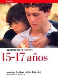 COMPREN. A TU HIJO DE 15-17 AÑOS | 9788449305474 | BRADLEY/DUBINSKY