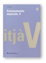 ENSENYAMENTS MUSICALS 5 GRAU MIT | 9788439353348
