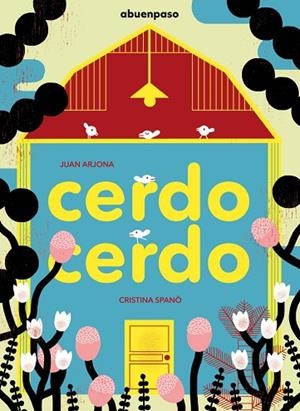CERDO CERDO | 9788494744600 | ARJONA VáZQUEZ, JUAN