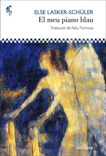 EL MEU PIANO BLAU | 9788416948123 | LASKER-SCHüLER, ELSE