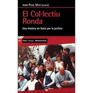 EL COL·LECTIU RONDA | 9788498888065 | PUJOL MOIX, JORDI