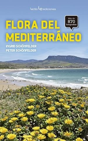 FLORA DEL MEDITERRÁNEO | 9788416918034 | SCHÖNFELDER, INGRID/SCHÖNFELDER, PETER