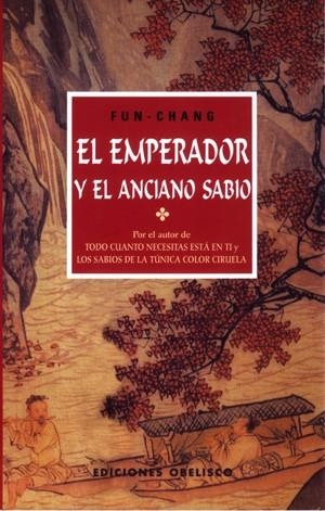 EMPERADOR Y EL ANCIANO SABIO | 9788477208211 | CHANG