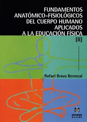 FUNDAMENTOS ANATOMICO FISIOL.2 | 9788497000093 | BRAVO