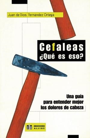 CEFALEAS QUE ES ESO | 9788497000147 | FERNANDEZ
