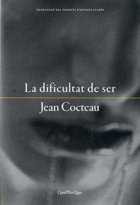 DIFICULTAT DE SER, LA | 9788417410032 | COCTEAU, JEAN