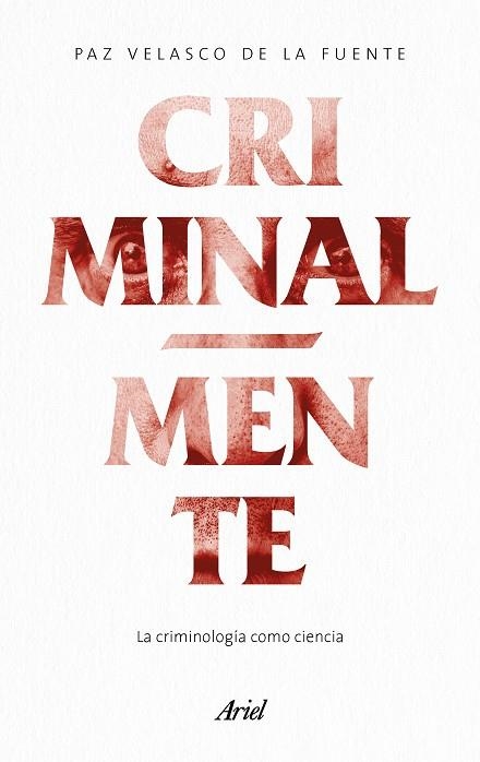 CRIMINAL-MENTE | 9788434427389 | VELASCO DE LA FUENTE, PAZ