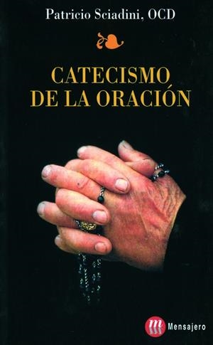 CATECISMO DE LA ORACION | 9788427123694 | SCIADINI