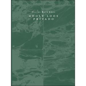 ADOLF LOOS PRIVADO | 9788494781162 | BECK LOOS, CLAIRE