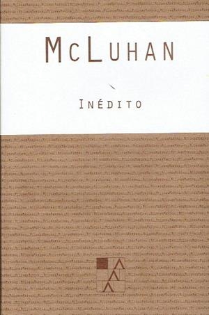 INEDITO | 9789508892713 | MCLUHAN