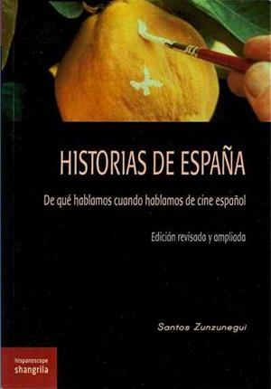 HISTORIAS DE ESPAÑA | 9788494761676 | ZUNZUNEGUI, SANTOS
