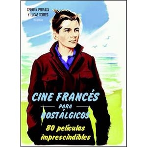 CINE FRANCÉS PARA NOSTÁLGICOS | 9788494779657