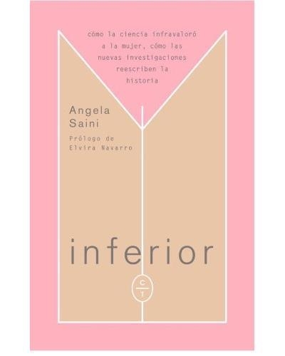 INFERIOR | 9788494770722 | ANGELA SAINI