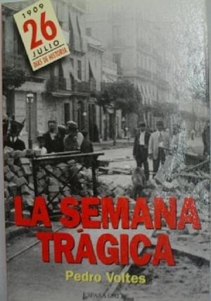 LA SEMANA TRÁGICA | 9788423997039 | VOLTES BOU, PAU