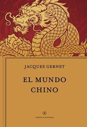 EL MUNDO CHINO | 9788417067915 | GERNET, JACQUES