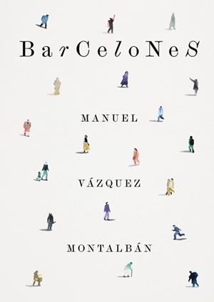 BARCELONES | 9788491560975 | VAZQUEZ MONTALBAN, MANUEL