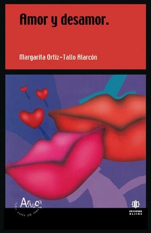 AMOR Y DESAMOR | 9788497000123 | ORTIZ