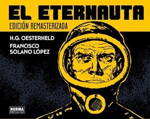 EL ETERNAUTA | 9788467931457 | OESTERHELD H. G.