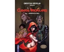 CUENTOS IMPOPULARES. CAPERUCITA ROJA | 9788416936151 | DOUGLAS, CHRISTIAN