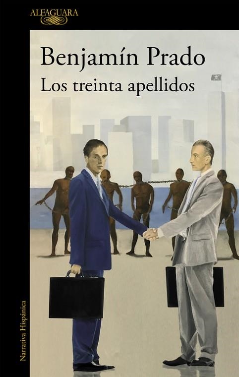 LOS TREINTA APELLIDOS | 9788420434605 | BENJAMÍN PRADO
