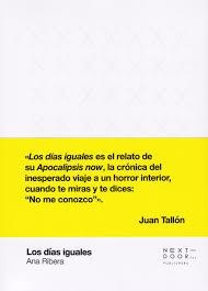 LOS DÍAS IGUALES | 9788494781032 | RIBERA GARCÍA-RUBIO, ANA