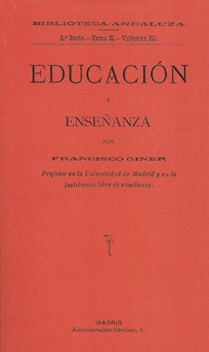 EDUCACIÓN Y ENSEÑANZA POR FRANCISCO GINER | 9788497478342 | GINER DE LOS RÍOS, FRANCISCO